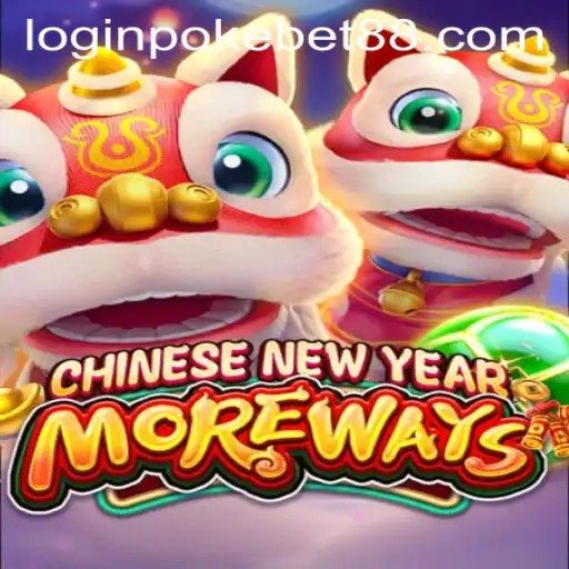 Discover the Excitement of CHINESENEWYEARMOREWAYS on Pokebet88